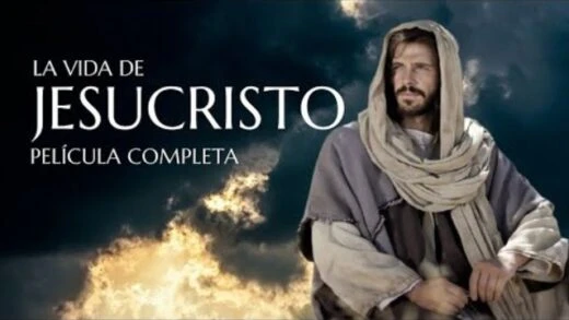 La vida de Jesucristo. Largometraje de Bruce Neibaur