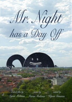 Mr. Night has a day off