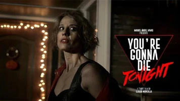 You're Gonna Die Tonight