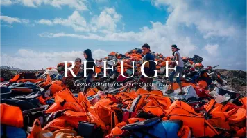 Refugio. Historias humanas sobre la crisis de refugiados (Refuge. Human stories from the refugee crisis)