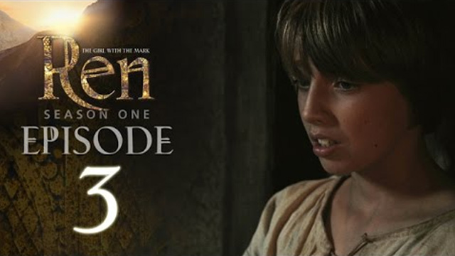 Ren: The Girl with the Mark 1x03. Webserie online de Kate Madison