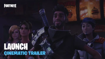 Fortnite – Launch Cinematic Trailer