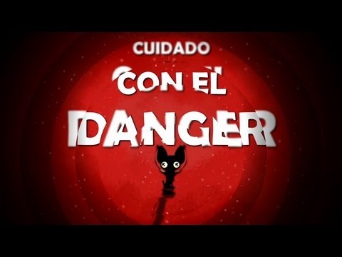 Cálico Electrónico 4ª Temporada Capítulo 2: Cuidado con el Danger
