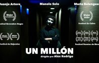 Un millón. Cortometraje español de Alex Rodrigo con Juan José Artero