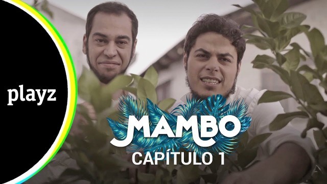 Mambo: Capítulo 1x01. Webserie español de David Sáinz