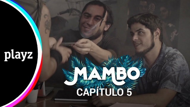 Mambo: Capítulo 1x05. Webserie español de David Sáinz