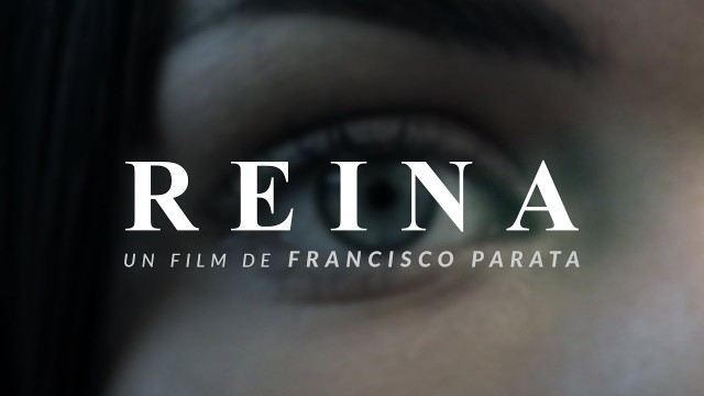 Reina. Cortometraje argentino de Francisco Parata
