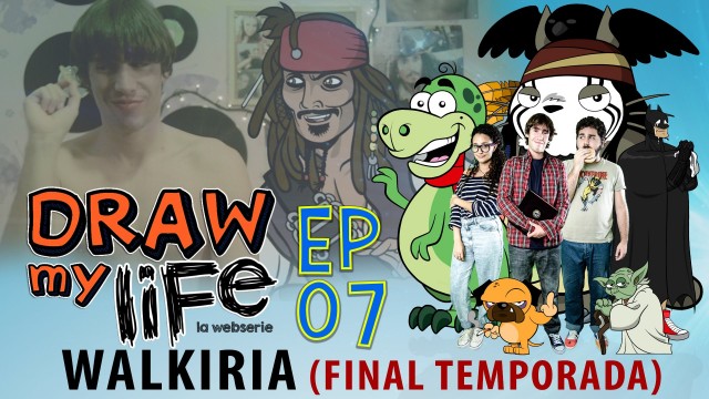 Draw my life Capítulo 7 - Walkiria - Webserie española