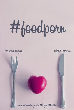 Foodporn cortometraje cartel poster