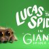 Lucas the Spider - Giant Spider. Cortometraje de animación Joshua Slice