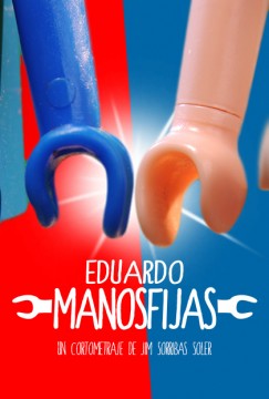 Eduardo Manosfijas cortometraje cartel poster