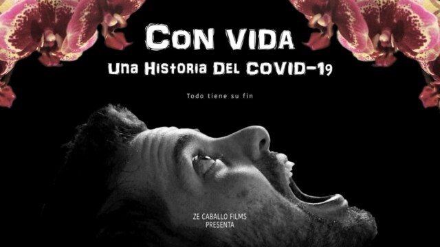 Con Vida: Una historia del Covid-19. Cortometraje de Adrián L. Tamayo