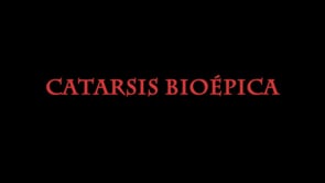 Catarsis Bioépica. Cortometraje y drama experimental de Jorge G. Satí