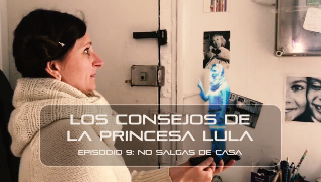 Los consejos de la Princesa Lula y Churraska para el coronavirus. Episodio 9 - "No salgas de casa"