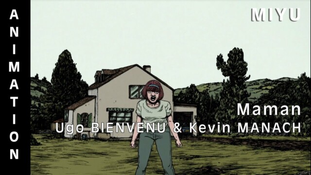 MAMAN. Cortometraje de animación de Ugo Bienvenu y Kevin Manach