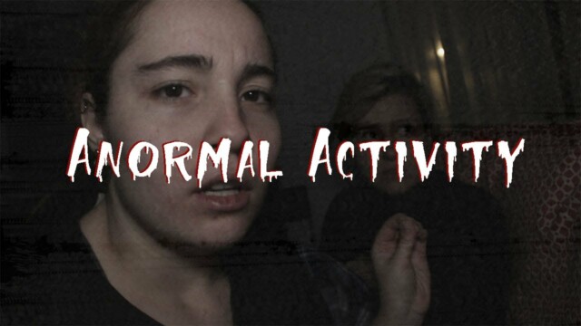 Anormal Activity. Cortometraje de Silvia R. Galindo