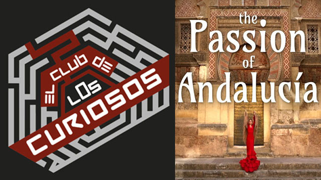 The Passion of Andalucia. Reseña para “El Club de los Curiosos”