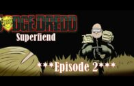 Judge Dredd: Superfiend – Episodio 2: Angel Gang. Webserie