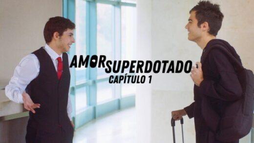 Amor Superdotado - Capítulo 1. Webserie de Roberto Pérez Toledo