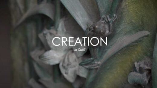 CREATION in Gaudí. Cortometraje documental sobre la Sagrada Familia