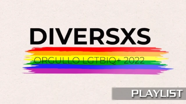 Diversxs. Orgullo LGTBIQ+ 2022