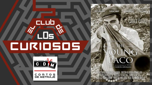 The Young Paco. Reseña del cortometraje para “El Club de los Curiosos”