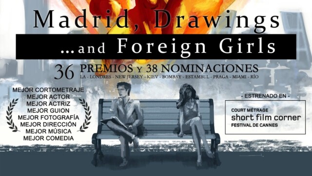 Madrid, Drawings... and Foreign Girls. Cortometraje español