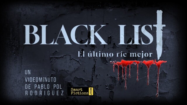 Black List (el último ríe mejor). Cortometraje argentino