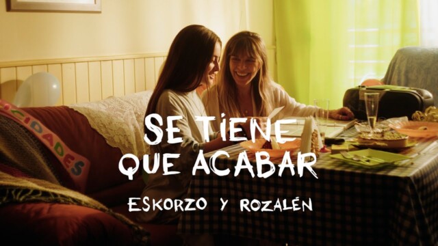 Se tiene que acabar - Eskorzo y Rozalén. Videoclip musical