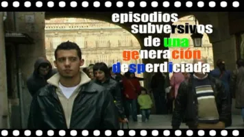 Episodios subversivos de una generación desperdiciada