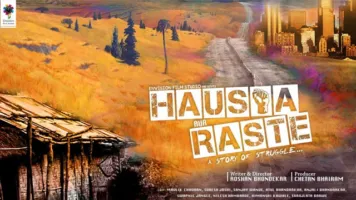 Aliento y camino. Una historia de lucha (Hausla Aur Raste. A story of struggle)