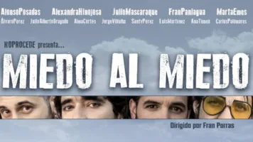 Miedo al miedo - No procede
