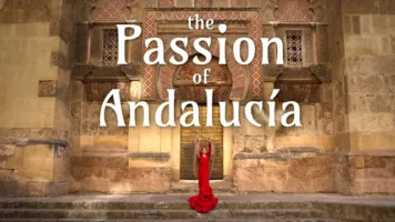 The Passion of Andalucía