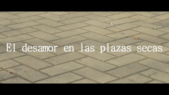 El Desamor en las Plazas Secas