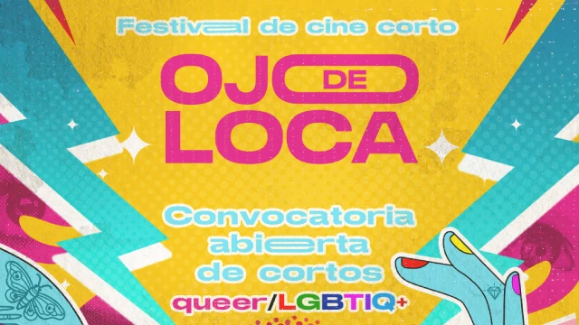 ¡Llega la primera edición del Festival Cine Corto Ojo de Loca!