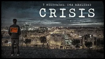 CRISIS - Siete historias, una realidad