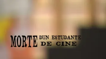 Morte dun estudante de cine