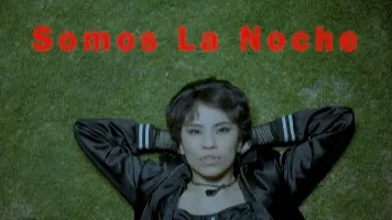 Somos la noche