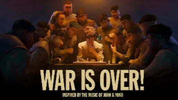 WAR IS OVER! Inspired by the Music of John and Yoko