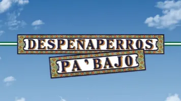 De Despeñaperros Pa'bajo