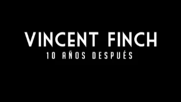 Vincent Finch: 10 años después